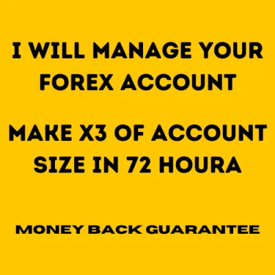 i will Help you manage your Account and make X3 Profit in 72 Hours